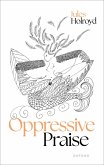Oppressive Praise