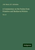 A Commentary on the Psalms from Primitive and Mediaeval Writers A Commentary on the Psalms from Primitive and Mediaeval Writers