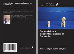 Supervisión y descentralización en Camerún - Joël NLEME ONDJA'A, Anicet Joël