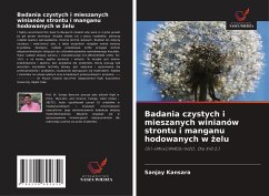 Cover Badania czystych i mieszanych winianów strontu i manganu hodowanych w ¿elu