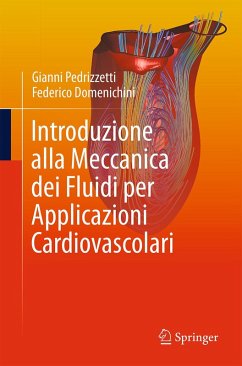 Cover Introduzione alla Meccanica dei Fluidi per Applicazioni Cardiovascolari (eBook, PDF)