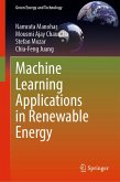 Machine Learning Applications in Renewable Energy (eBook, PDF) Machine Learning Applications in Renewable Energy (eBook, PDF)