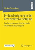Evidenzbasierung in der Arzneimittelversorgung (eBook, PDF) Evidenzbasierung in der Arzneimittelversorgung (eBook, PDF)