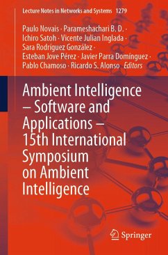 Ambient Intelligence - Software and Applications - 15th International Symposium on Ambient Intelligence (eBook, PDF)