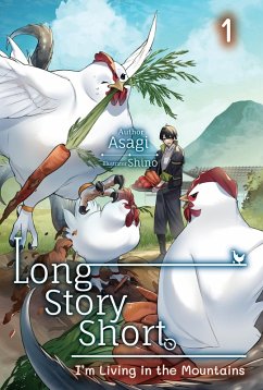 Cover Long Story Short, I'm Living in the Mountains: Volume 1 (eBook, ePUB)
