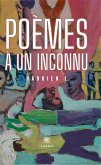 Poèmes à un inconnu (eBook, ePUB) Poèmes à un inconnu (eBook, ePUB)