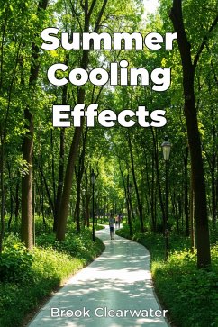 Summer Cooling Effects (eBook, ePUB) - Clearwater, Brook