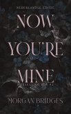 Now you're mine (Possessing her, #2) (eBook, ePUB) Now you're mine (Possessing her, #2) (eBook, ePUB)