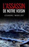 L'assassin de notre voisin (eBook, ePUB) L'assassin de notre voisin (eBook, ePUB)