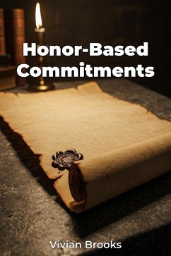 Honor-Based Commitments (eBook, ePUB) - Brooks, Vivian