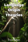 Language Origin Theories (eBook, ePUB)