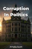 Corruption In Politics (eBook, ePUB)