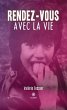Rendez-vous avec la vie (eBook, ePUB) - Bild 1