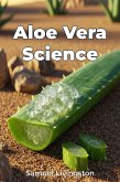 Aloe Vera Science (eBook, ePUB)