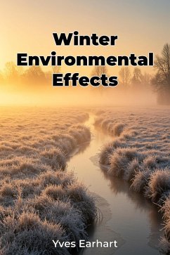 Winter Environmental Effects (eBook, ePUB) - Earhart, Yves