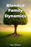 Blended Family Dynamics (eBook, ePUB)