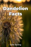 Dandelion Facts (eBook, ePUB)