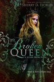 The Broken Queen (Stolen Empire, #6) (eBook, ePUB)