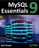 MySQL 9 Essentials (eBook, ePUB) MySQL 9 Essentials (eBook, ePUB)