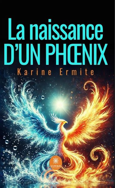 La naissance d'un phoenix (eBook, ePUB)