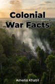 Colonial War Facts (eBook, ePUB)