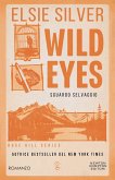 Wild Eyes. Sguardo selvaggio (eBook, ePUB) Wild Eyes. Sguardo selvaggio (eBook, ePUB)