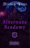 Alternate Academy (eBook, ePUB) Alternate Academy (eBook, ePUB)