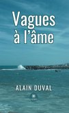 Vagues à l'âme (eBook, ePUB)