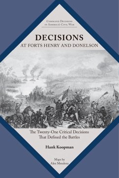 Decisions at Forts Henry and Donelson (eBook, ePUB) Cover Decisions at Forts Henry and Donelson (eBook, ePUB)