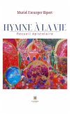 Hymne à la Vie (eBook, ePUB)