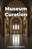 Museum Curation (eBook, ePUB)