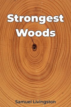 Strongest Woods (eBook, ePUB) - Livingston, Samuel