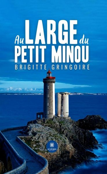 Au large du Petit Minou (eBook, ePUB) Au large du Petit Minou (eBook, ePUB)