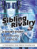Sibling Rivalry (eBook, ePUB) Sibling Rivalry (eBook, ePUB)