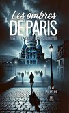 Les ombres de Paris - Tome 1 (eBook, ePUB) Les ombres de Paris - Tome 1 (eBook, ePUB)