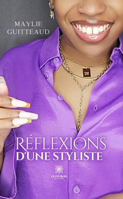 Réflexions d'une styliste (eBook, ePUB) - Guitteaud, Maylie