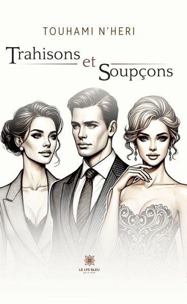 Trahisons et soupçons (eBook, ePUB) Trahisons et soupçons (eBook, ePUB)