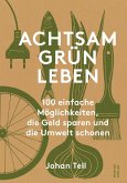 Achtsam Grün Leben (Restauflage) Achtsam Grün Leben (Restauflage)