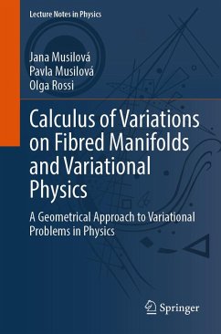 Calculus of Variations on Fibred Manifolds and Variational Physics (eBook, PDF) - Musilová, Jana; Musilová, Pavla; Rossi, Olga