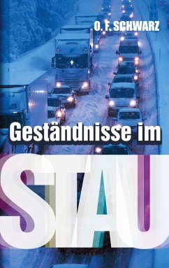 Geständnisse im Stau (eBook, ePUB) Geständnisse im Stau (eBook, ePUB)