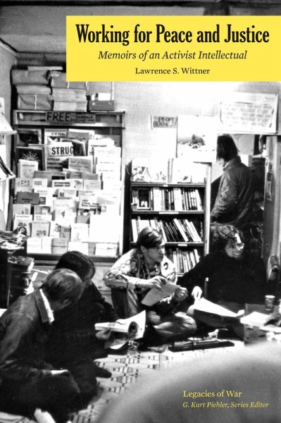 Working for Peace and Justice (eBook, ePUB) Working for Peace and Justice (eBook, ePUB)