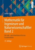 Mathematik für Ingenieure und Naturwissenschaftler Band 2 (eBook, PDF) Mathematik für Ingenieure und Naturwissenschaftler Band 2 (eBook, PDF)