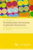 Postkoloniale Literaturen in globalen Kontexten (eBook, PDF)