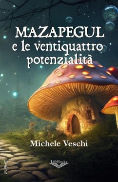 Cover Mazapegul e le ventiquattro potenzialità (eBook, ePUB)