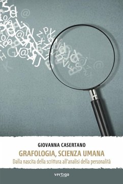 Cover Grafologia, scienza umana. Dalla nascita della scrittura all'analisi della personalità (eBook, ePUB)