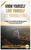 Know Yourself, Love Yourself, Set Yourself Free (eBook, ePUB)