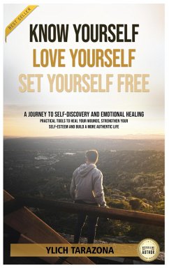 Cover Know Yourself, Love Yourself, Set Yourself Free (eBook, ePUB)
