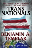 TransNationals: Reclaiming Your National Identity Beyond Birth (eBook, ePUB)