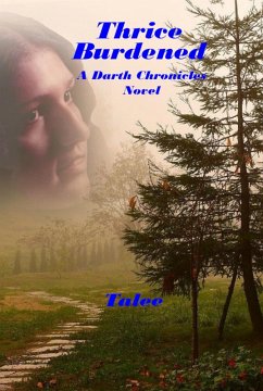 Cover Thrice Burdened (The Darth Chronicles, #1) (eBook, ePUB)