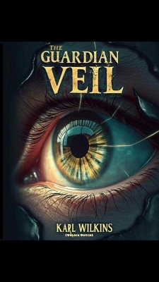 Cover The Guardian Veil (Era Of Ascension Trilogy, #1) (eBook, ePUB)